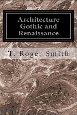 Architecture Gothic and Renaissance