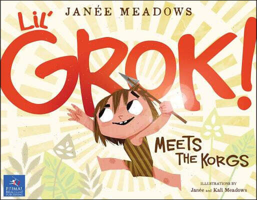 Midpoint Trade Books Inc Lil' Grok Meets the Korgs
