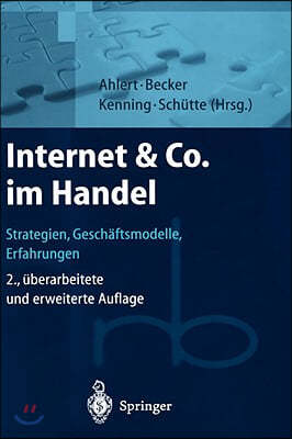 Internet & Co. Im Handel: Strategien, Geschaftsmodelle, Erfahrungen