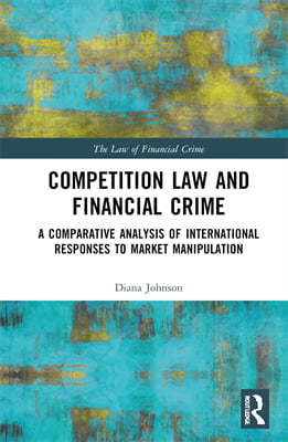 Competition Law and Financial Crime