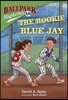 Ballpark Mysteries #10 : The Rookie Blue Jay