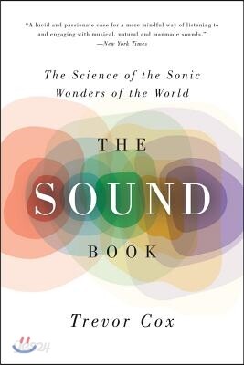 The Sound Book: The Science of the Sonic Wonders of the World
