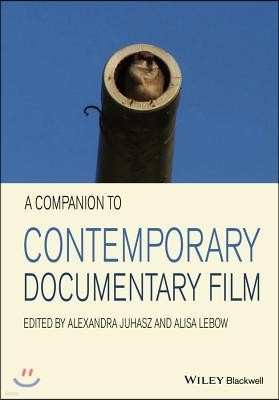 A Companion to Contemporary Documentary Film