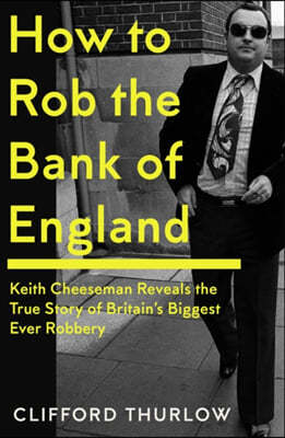 How to Rob the Bank of England