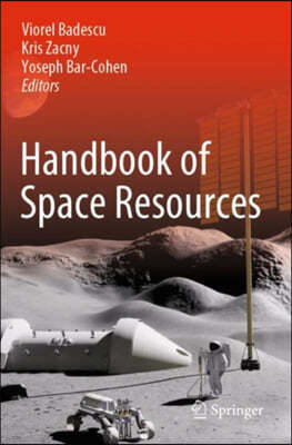 Handbook of Space Resources