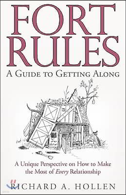 Fort Rules: A Guide to Getting Along