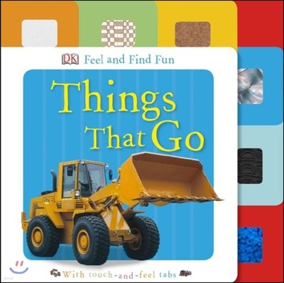 Feel and Find Fun: Things That Go
