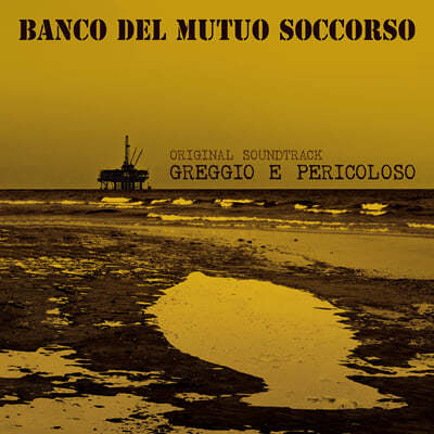 Banco del Mutuo Soccorso — Greggio e pericoloso OST 앨범 커버