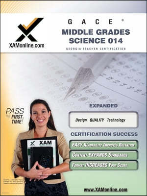 Gace Middle Grades Science Teacher Certification Test Prep Study Guide