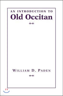 An Introduction to Old Occitan [With CD (Audio)]