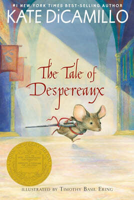 [߰-ֻ] The Tale of Despereaux: Being the Story of a Mouse, a Princess, Some Soup, and a Spool of Thread