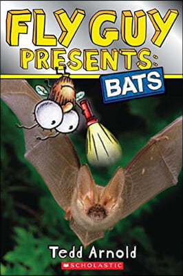 [߰-ֻ] Fly Guy Presents: Bats (Scholastic Reader, Level 2)