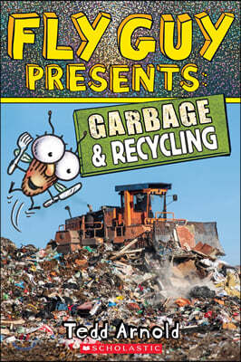 [߰-ֻ] Fly Guy Presents: Garbage and Recycling (Scholastic Reader, Level 2): Volume 12