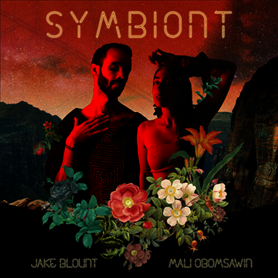 Jake Blount,Mali Obomsawin — Symbiont 앨범 커버
