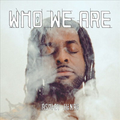 Ashley Henry - Who We Are (CD)