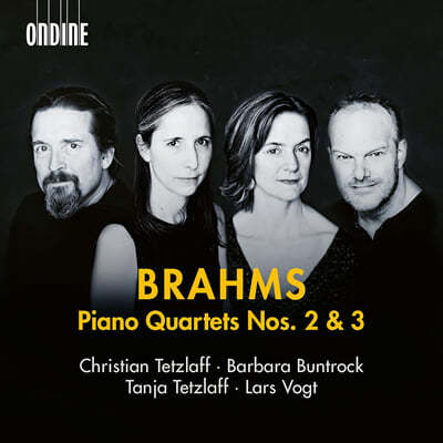 Lars Vogt / Christian Tetzlaff / Barbara Buntrock / Tanja Tetzlaff : ǾƳ  2, 3 (Brahms: Piano Quartets Nos. 2 & 3)