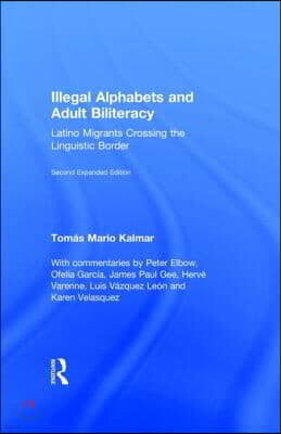 Illegal Alphabets and Adult Biliteracy