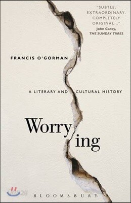 Worrying: A Literary and Cultural History
