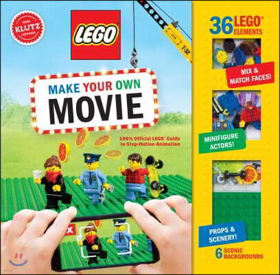 Lego Make Your Own Movie: 100% Official Lego Guide to Stop-Motion Animation