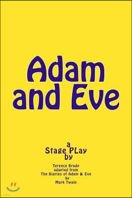 Adam and Eve: Stage Play