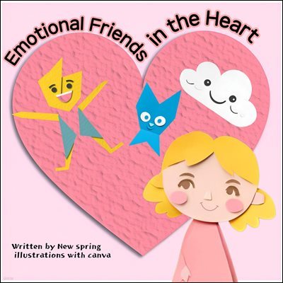 Emotional Friends in the Heart