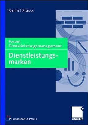 Dienstleistungsmarken: Forum Dienstleistungsmanagement