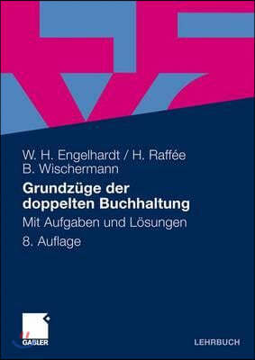 Grundzuge Der Doppelten Buchhaltung: Mit Aufgaben Und Losungen