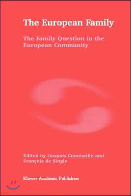 The European Family: The Family Question in the European Community