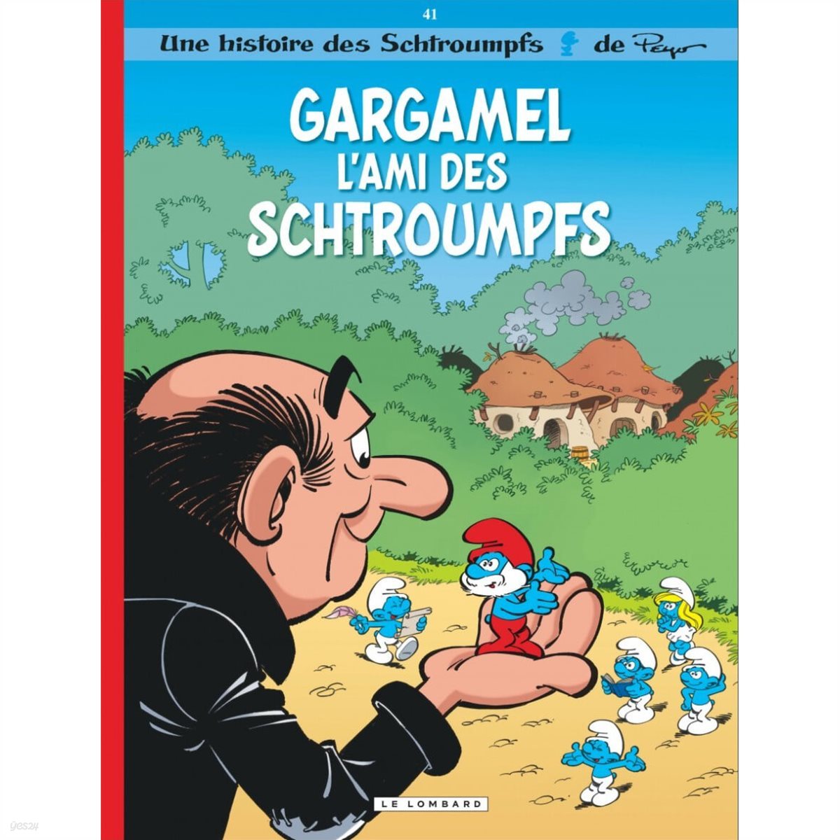 Les Schtroumpfs T41. Gargamel L'ami des schtroumpfs