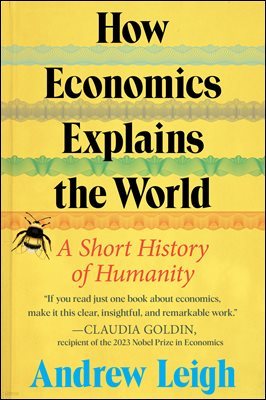 [ܵ] How Economics Explains the World