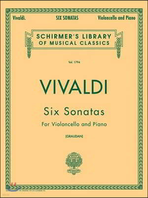 6 Sonatas: Schirmer Library of Classics Volume 1794 Cello and Piano