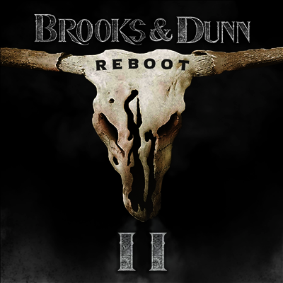 Brooks & Dunn — Reboot II 앨범 커버