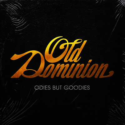 Old Dominion — Odies But Goodies 앨범 커버