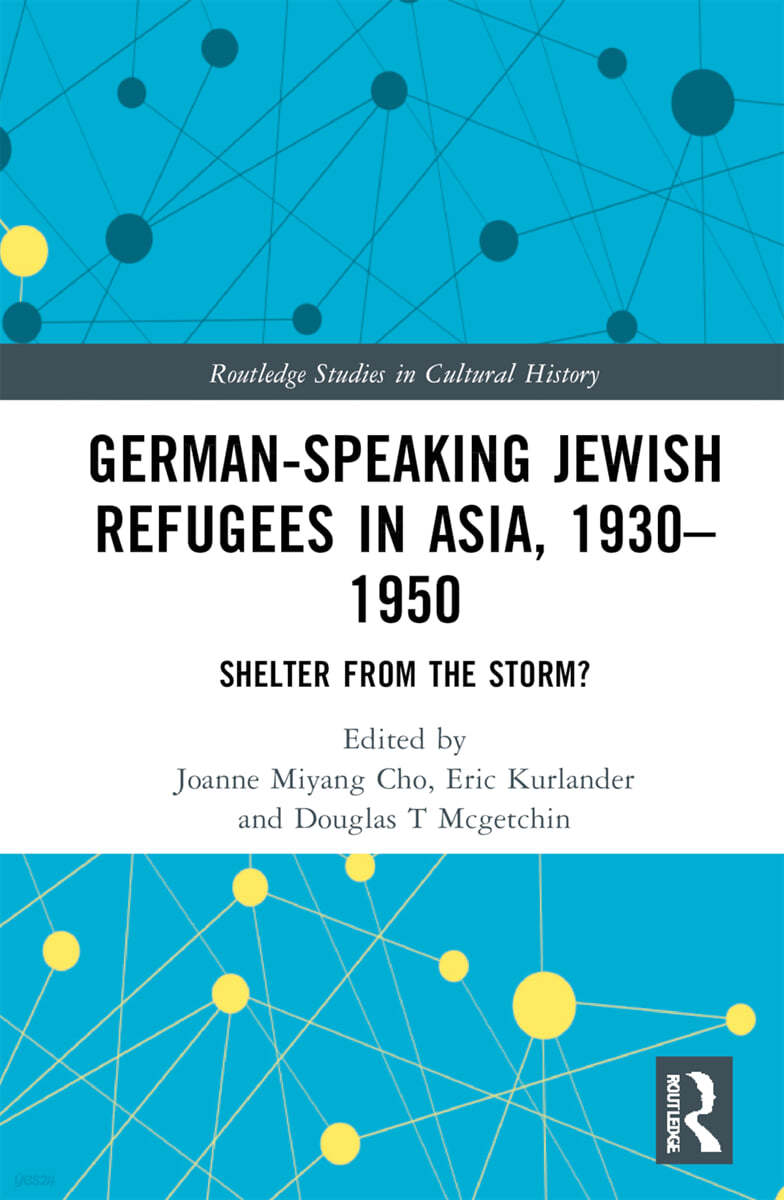 German-Speaking Jewish Refugees in Asia, 1930–1950