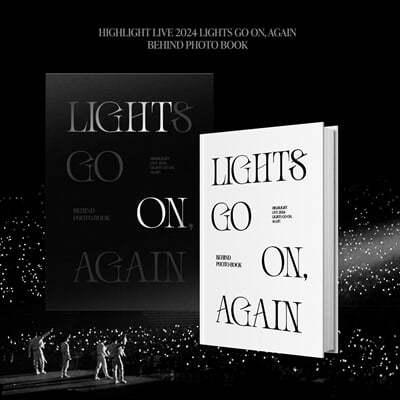 하이라이트 (HIGHLIGHT) - LIVE 2024 [LIGHTS GO ON, AGAIN] BEHIND PHOTO BOOK