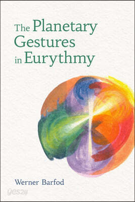 The Planetary Gestures in Eurythmy