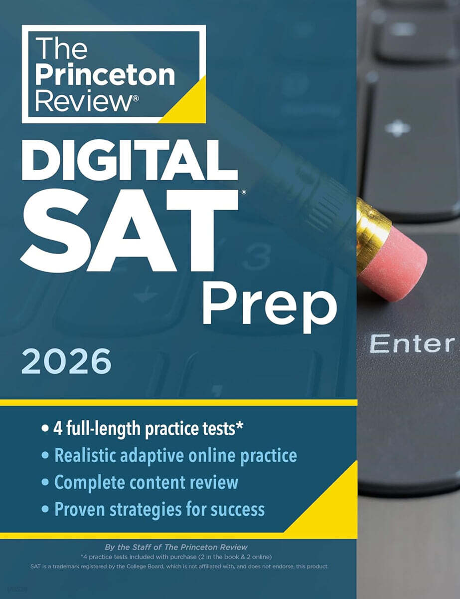 Princeton Review Digital SAT Prep, 2026: 4 Full-Length Practice Tests (2 in Book + 2 Adaptive Tests Online) + Review + Online Tools (2026)
