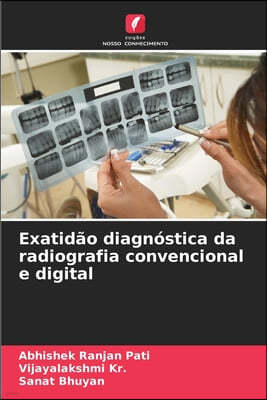 Exatidão diagnóstica da radiografia convencional e digital