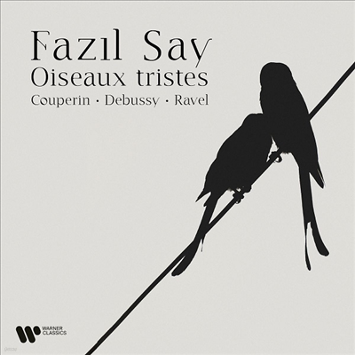   -   (Fazil Say - Oiseaux tristes)(CD) - Fazil Say