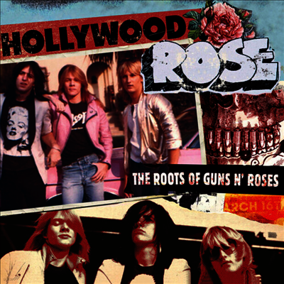 Hollywood Rose — The Roots Of Guns N' Roses 앨범 커버