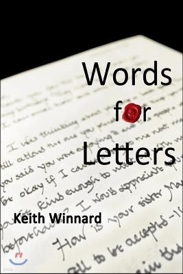 Words for Letters: Writing Personal Letters For Deeper Friendships