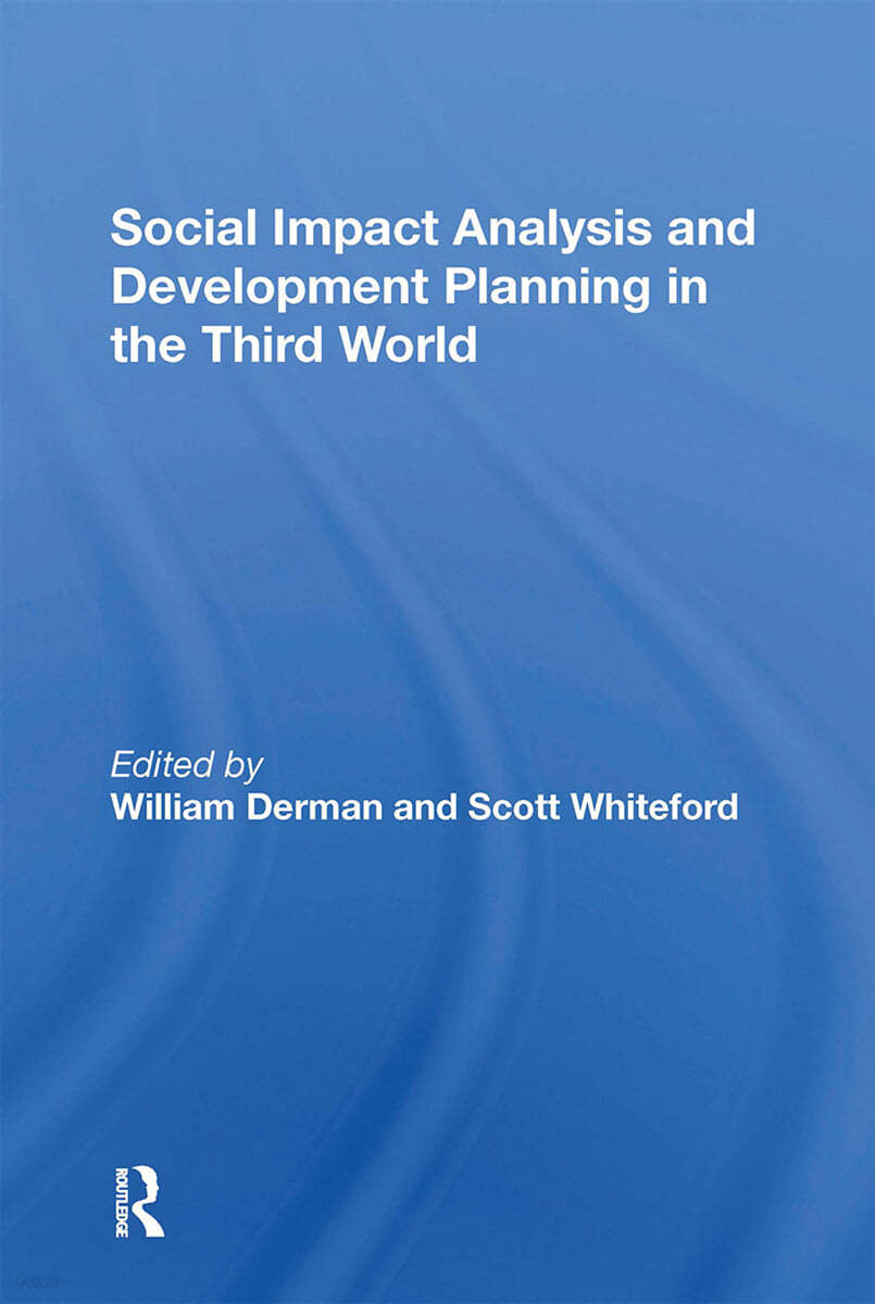 Social Impact Analysis And Development Planning In The Third World