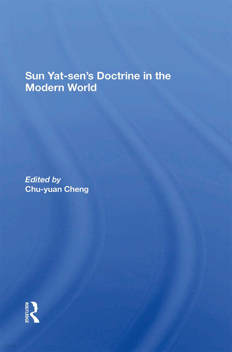 Sun Yatsen&#39;s Doctrine In The Modern World