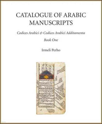 Catalogue of Arabic Manuscripts: Codices Arabici Arthur Christenseniani