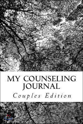 My Counseling Journal: Couples Edition