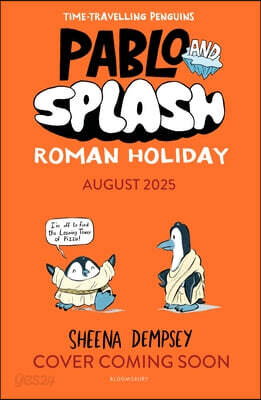 Pablo and Splash: Roman Holiday