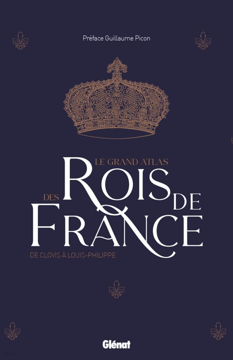 Le Grand Atlas des rois de France