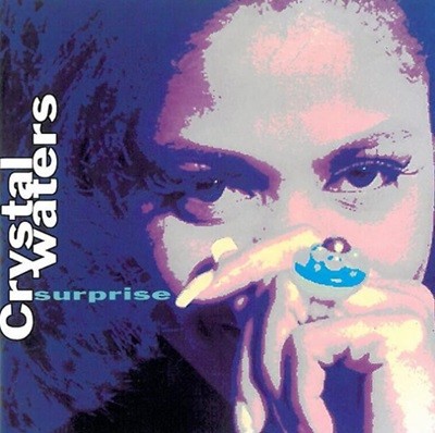 크리스탈 워터스(Crystal Waters) - Surprise (US발매)