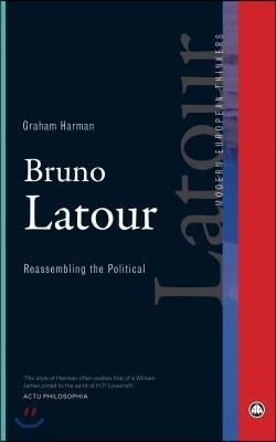 Bruno LaTour: Reassembling the Political