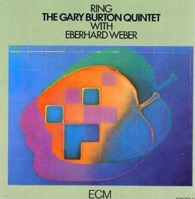 게리 버튼 퀸텟,에버하드 웨버 - The Gary Burton Quintet With Eberhard Weber - Ring [독일발매] 